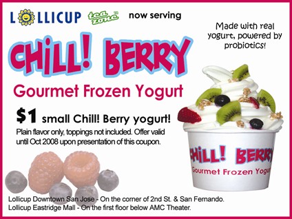 Manuel Ramirez and Chill! Berry $1.00 coupon, good till October 2008. Cut out this coupon or print page 1 of this blog entry to redeem your free Chill! Berry frozen yogurt. (from Lorna Dietz)
